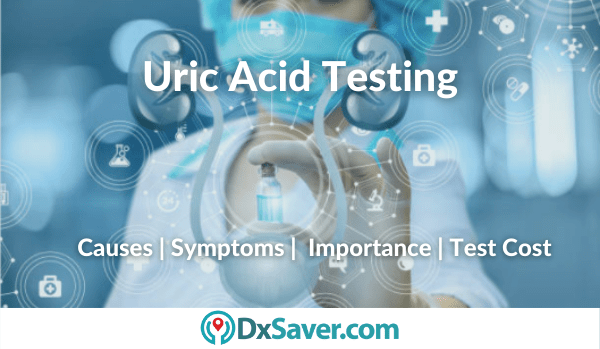 Why is Uric Acid Blood Test done and normal Uric Acid levels